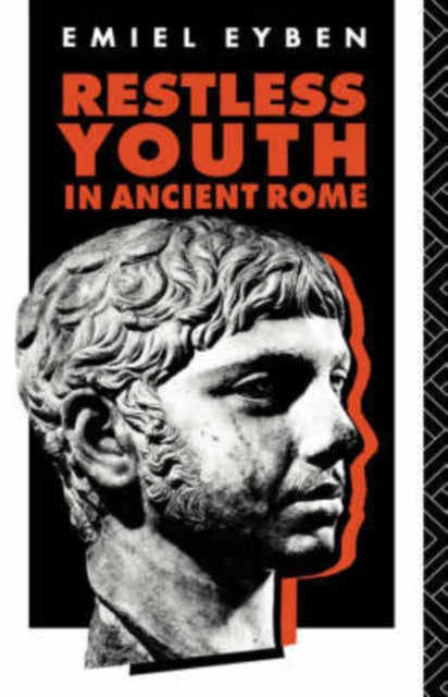 Book cover of: Restless Youth in Ancient Rome