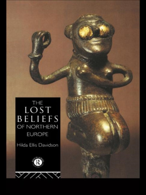 Book cover of: Lost Beliefs of Northern Europe