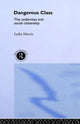 Book cover of: Dangerous Classes