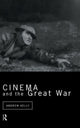 Book cover of: Cinema and the Great War