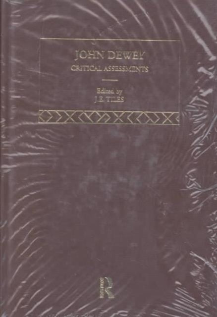 Book cover of: John Dewey. By: Jim Tiles