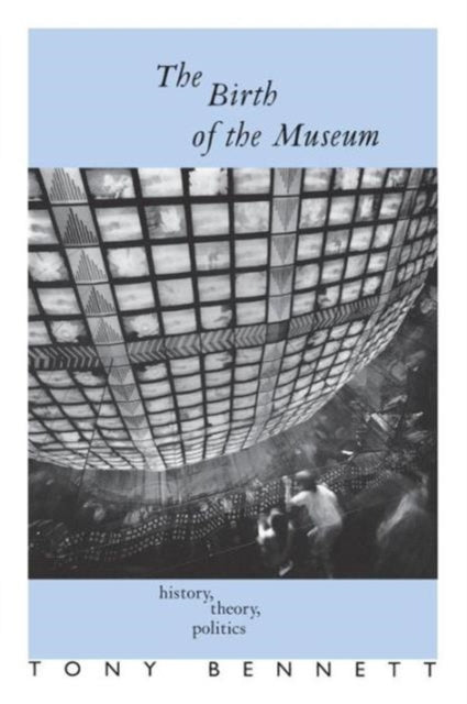 Book cover of: Birth of the Museum