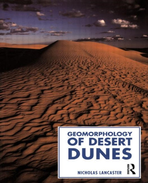 Book cover of: Geomorphology of Desert Dunes