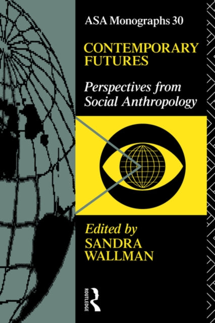 Book cover of: Contemporary Futures. By: Sandra Wallman
