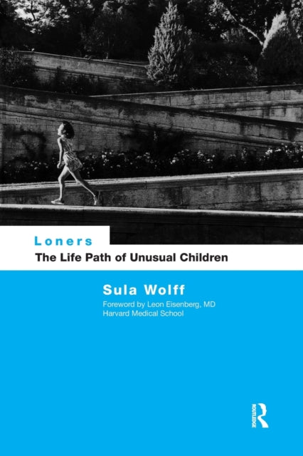 Book cover of: Loners. By: Dr Sula Wolff