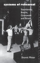 Book cover of: Systems of Rehearsal