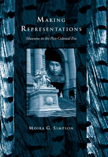 Book cover of: Making Representations. By: Moira G. Simpson