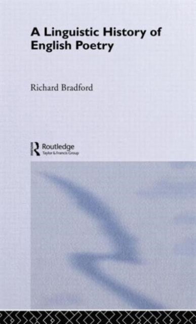 Book cover of: Linguistic History of English Poetry
