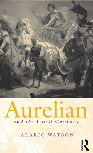 Aurelian and the Third Century