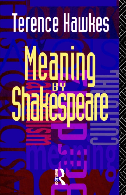 Book cover of: Meaning by Shakespeare