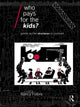 Book cover of: Who Pays for the Kids?