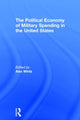 Book cover of: Political Economy of Military Spending in the United States