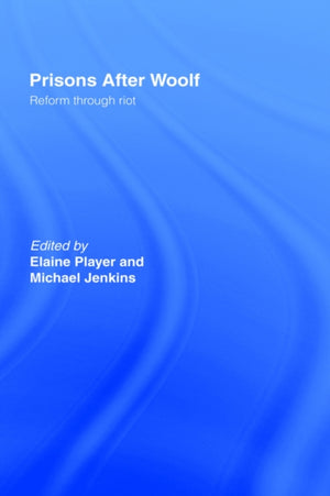 Prisons After Woolf