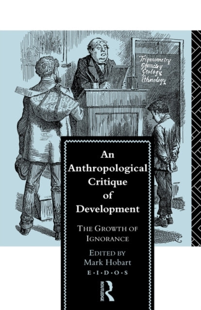 An Anthropological Critique of Development
