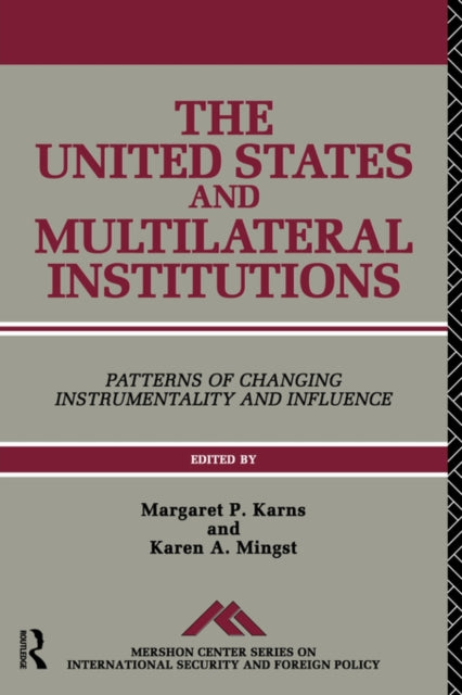 Book cover of: United States and Multilateral Institutions. By: Margaret Karns