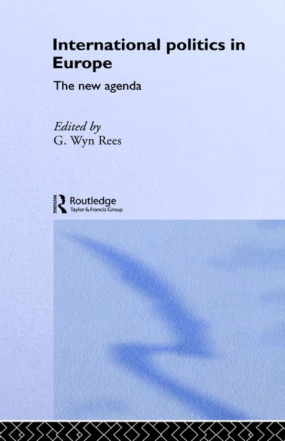 Book cover of: International Politics in Europe