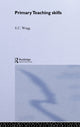 Book cover of: Primary Teaching Skills