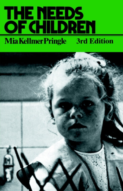 Book cover of: Needs of Children. By: M. K. Pringle