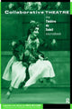 Book cover of: Collaborative Theatre. By: David Williams