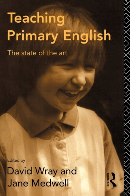Book cover of: Teaching Primary English. By: David Wray