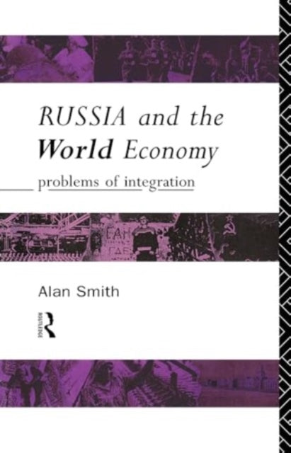 Book cover of: Russia and the World Economy