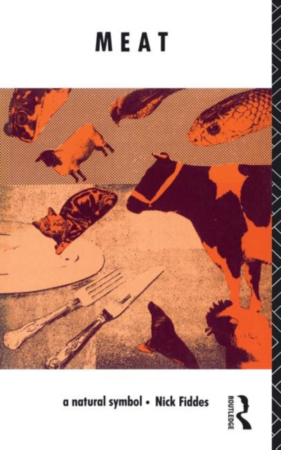 Book cover of: Meat. By: Nick Fiddes