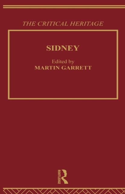 Sidney: The Critical Heritage