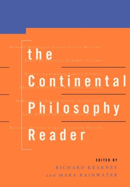 The Continental Philosophy Reader