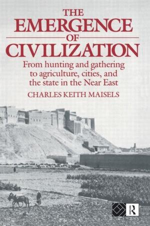 The Emergence of Civilization