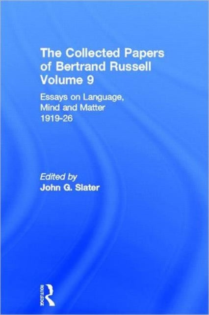 Book cover of: Collected Papers of Bertrand Russell, Volume 9. By: John G. Slater