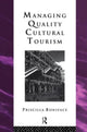 Book cover of: Managing Quality Cultural Tourism