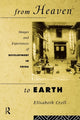 Book cover of: From Heaven to Earth. By: Elizabeth Croll