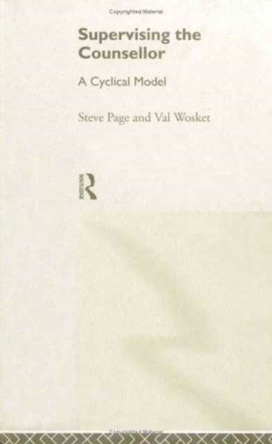 Book cover of: Supervising the Counsellor. By: Steve Page