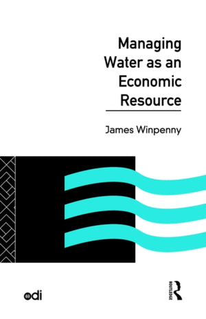 Managing Water as an Economic Resource