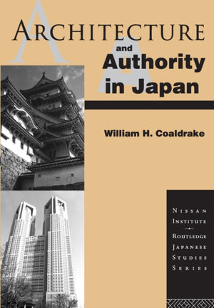 Architecture and Authority in Japan
