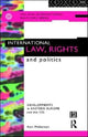 Book cover of: International Law, Rights and Politics