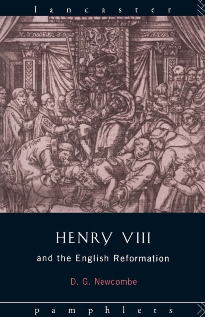 Henry VIII and the English Reformation