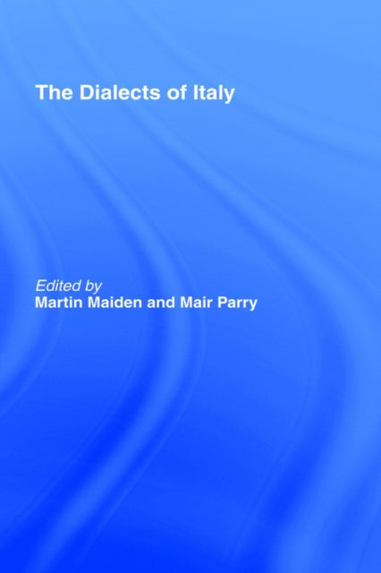 Book cover of: Dialects of Italy. By: Martin Maiden