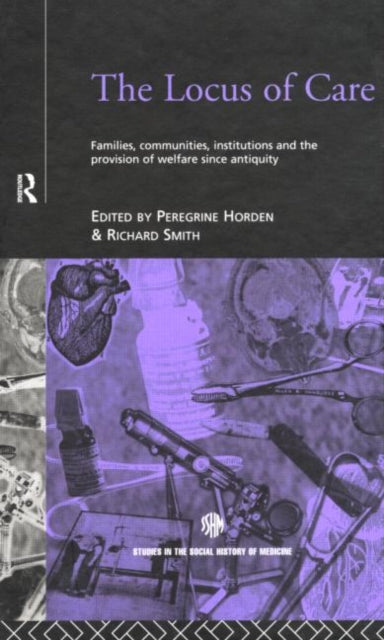 Book cover of: Locus of Care. By: P. Horden