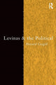 Book cover of: Levinas and the Political. By: Howard Caygill