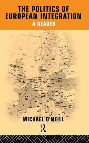 The Politics of European Integration