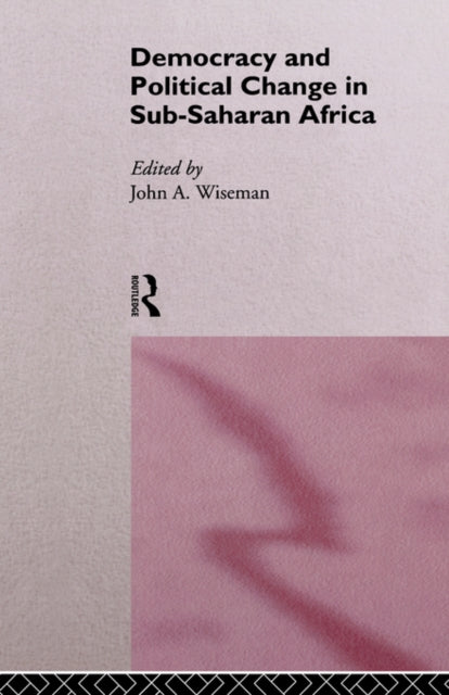 Book cover of: Democracy and Political Change in Sub-Saharan Africa
