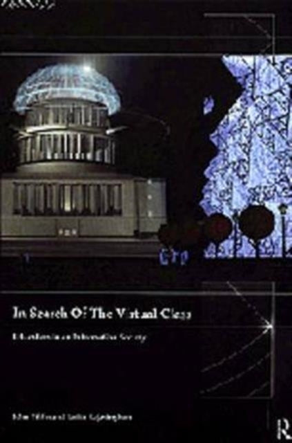 Book cover of: In Search of the Virtual Class