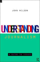 Book cover of: Understanding Journalism