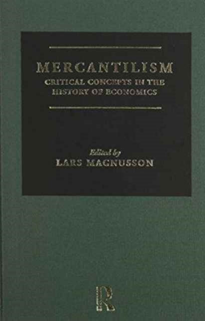Book cover of: Mercantilism. By: Lars Magnusson