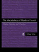 Book cover of: Vocabulary of Modern French