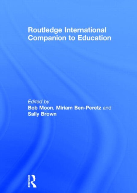 Routledge International Companion to Education