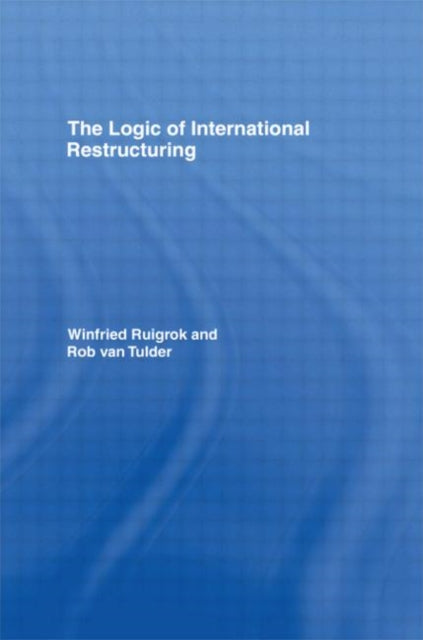 The Logic of International Restructuring