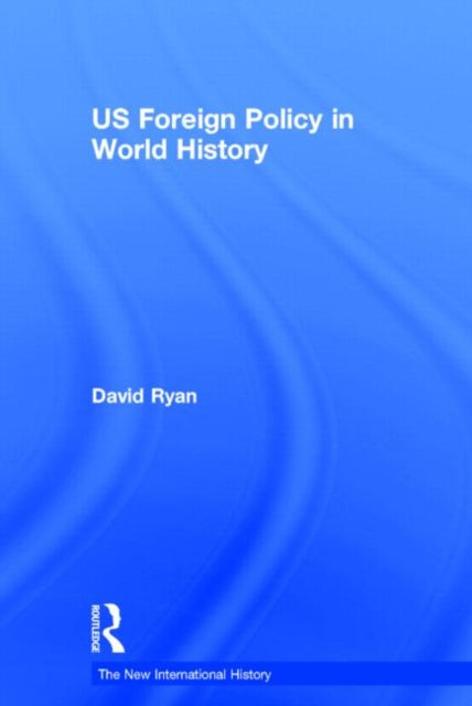 Book cover of: US Foreign Policy in World History