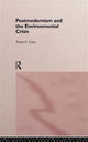 Book cover of: Postmodernism and the Environmental Crisis